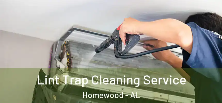  Lint Trap Cleaning Service Homewood - AL